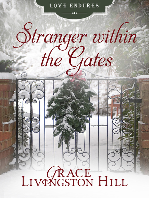 Title details for Stranger Within the Gates by Grace Livingston Hill - Available